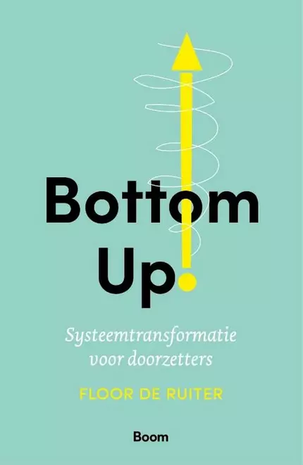 Bottom Up - Floor de Ruiter