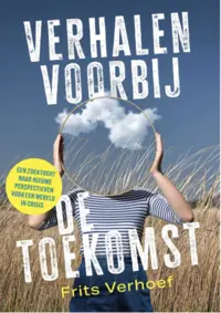Verhalen voorbij de toekomst 